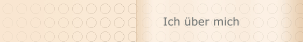 Ich &uuml;ber mich